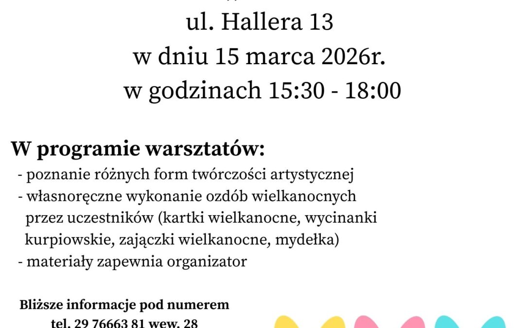 Zaproszenie na Warsztaty Wielkanocne
